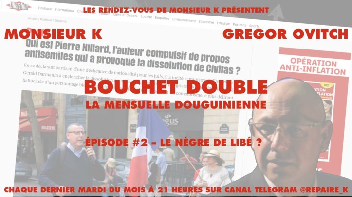 BOUCHET DOUBLE II – Monsieur K et Gregor Ovitch