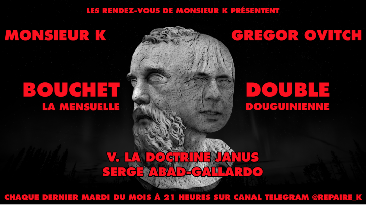 BOUCHET DOUBLE V – Monsieur K et Gregor Ovitch