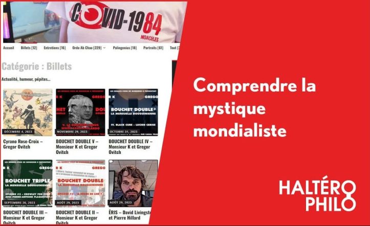 Qu&rsquo;est-ce que la mystique mondialiste ? – Entrevue avec Gregor Ovitch