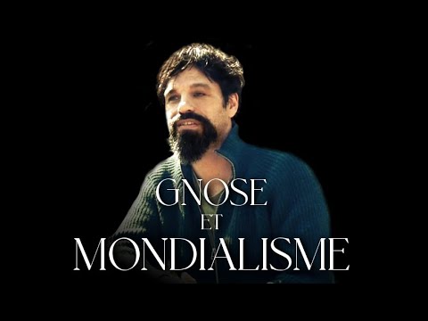 Gregor Ovitch – Gnose et mondialisme